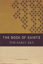 The Book of Saints: The Early Era