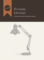 Everyday Christian (Participant's Guide) (Dialog Study Series)