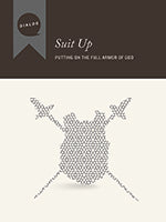 Suit Up (Participant's Guide) (Dialog Study Series)