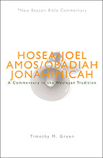 Hosea - Micah (New Beacon Bible Commentary Series)