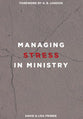Managing Stress in Ministry