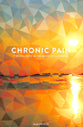 Chronic Pain: Finding Hope in the Midst of Suffering