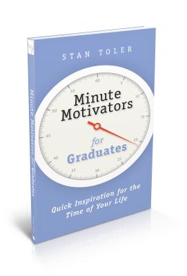 Minute Motivators For Graduates