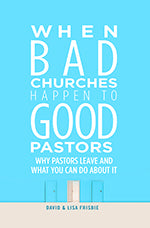 When Bad Churches Happen to Good Pastors