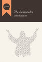 The Beatitudes (Participant's Guide) (Dialog Study Series)
