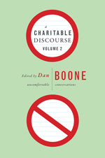 A Charitable Discourse, Volume 2: Uncomfortable Conversations