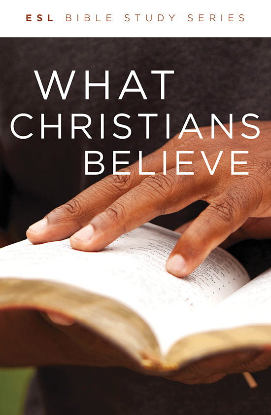 Eslbs: What Christians Believe (Rev)
