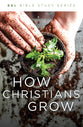 Slbs: How Christians Grow - a Basic Discipleship Text For Esl Learners (English As Second Language Bible Study Series)