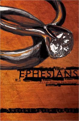 Ephesians (Lectio Divina For Youth Series)