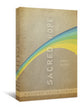 Sacred Hope (Ancient Faith Series)