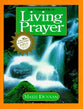 The Workbook of Living Prayer (20Th Anniversary Edition) (Upper Room Workbook Series)