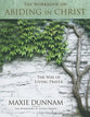 Workbook on Abiding in Christ: The Way of Living Prayer