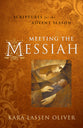 Meeting the Messiah