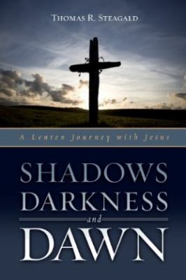 Shadows, Darkness and Dawn