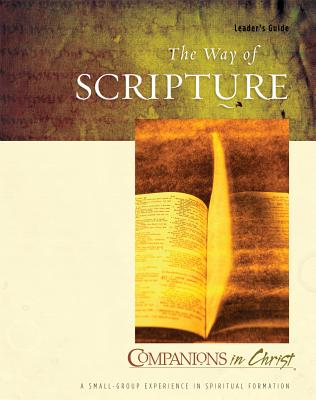 Companions in Christ: Way of Scripture (Participant's Guide)