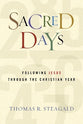 Sacred Days: Following Jesus Through the Christian Year