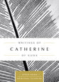 Writings of Catherine of Siena (Upper Room Spiritual Classics Series)