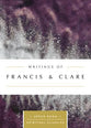 Writings of Francis & Clare (Upper Room Spiritual Classics Series)