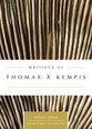 Writings of Thomas Akempis (Upper Room Spiritual Classics Series)