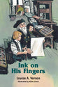 Ink on His Fingers (Johann Gutenberg) (Religious Heritage Series)