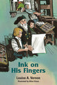 Ink on His Fingers (Johann Gutenberg) (Religious Heritage Series)