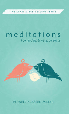 Meditations For Adoptive Parents