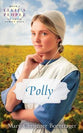Polly (#05 in Ellie's People Series)