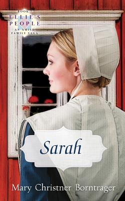 Sarah (#07 in Ellie's People Series)