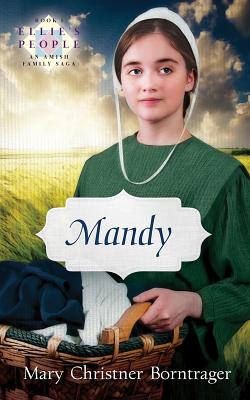 Mandy (#08 in Ellie's People Series)