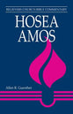 Hosea, Amos (Believer's Church Bible Commentary Series)