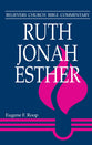 Ruth, Jonah, Esther (Believer's Church Bible Commentary Series)