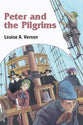 Peter and the Pilgrims (The Separatists) (Religious Heritage Series)