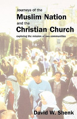 Journeys of the Muslim Nation and the Christian Church