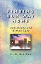 Finding Our Way Home