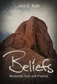 Beliefs: Mennonite Faith and Practice (Believer's Church Bible Commentary Series)