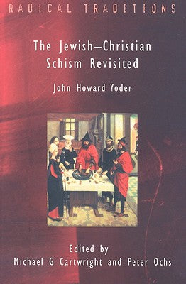 Jewish-Christian Schism Revisi
