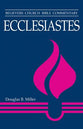 Ecclesiastes (Believer's Church Bible Commentary Series)