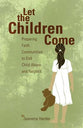 Let the Children Come