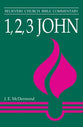 1, 2, 3 John (Believer's Church Bible Commentary Series)