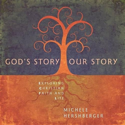 God's Story, Our Story