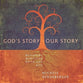 God's Story, Our Story