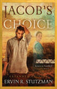 Jacob's Choice (Expanded Edition) (#01 in Return To Northkill Series)
