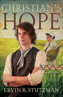 Christian's Hope (#03 in Return To Northkill Series)