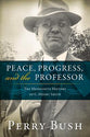 Peace, Progress and the Professor