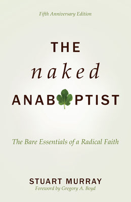 The Naked Anabaptist
