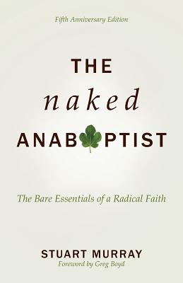 The Naked Anabaptist
