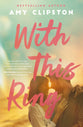 With This Ring: A Sweet Contemporary Romance
