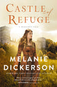 Castle of Refuge (#02 in A Dericott Tale Series)