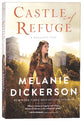 Castle of Refuge (#02 in A Dericott Tale Series)