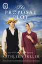 The Proposal Plot (#02 in Amish Of Marigold Series)